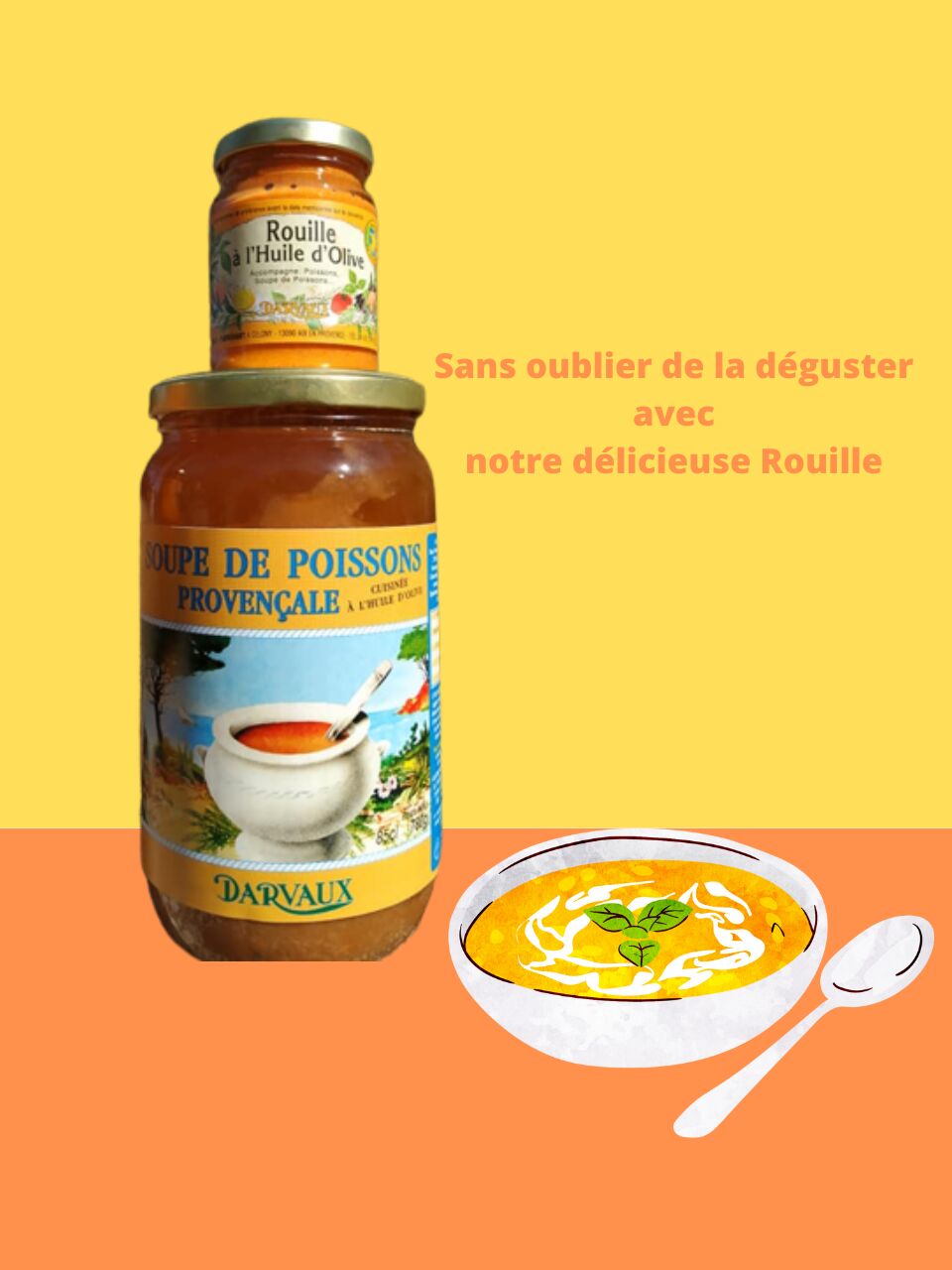 SOUPE DE POISSON et sa ROUILLE