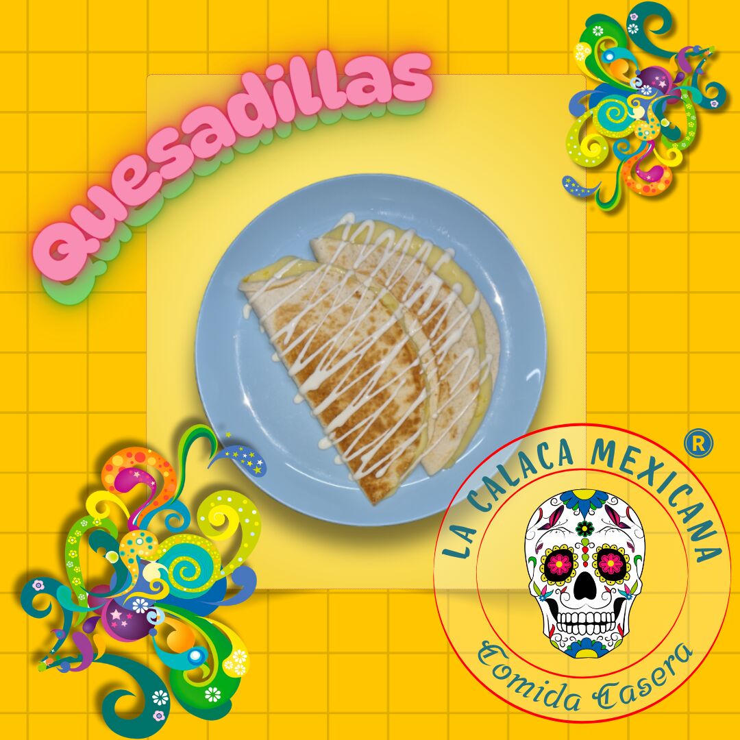 Quesadillas