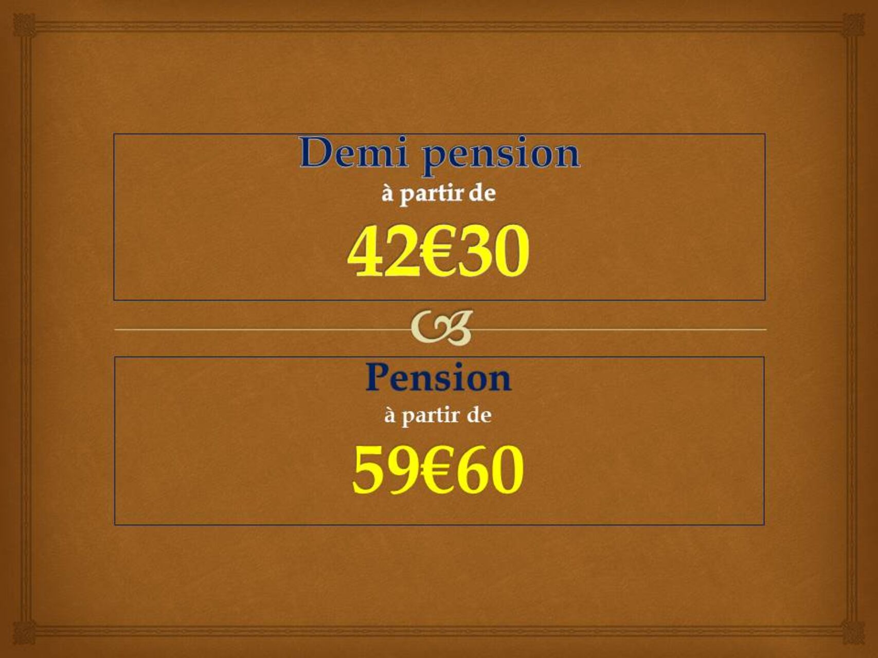 PENSION et DEMI PENSION