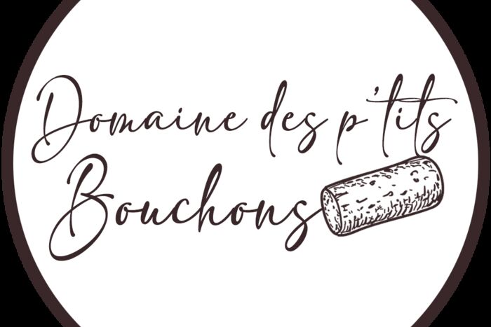 Domaine des P'tits Bouchons