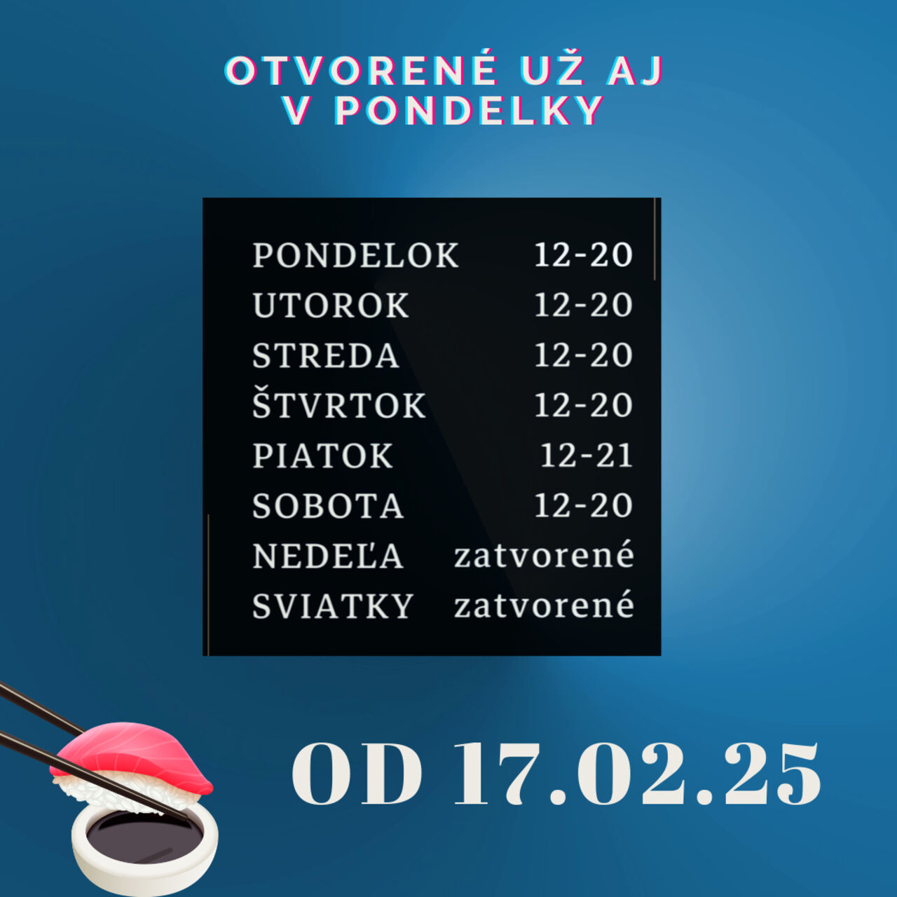 Otvárame aj v PONDELKY! 🥳