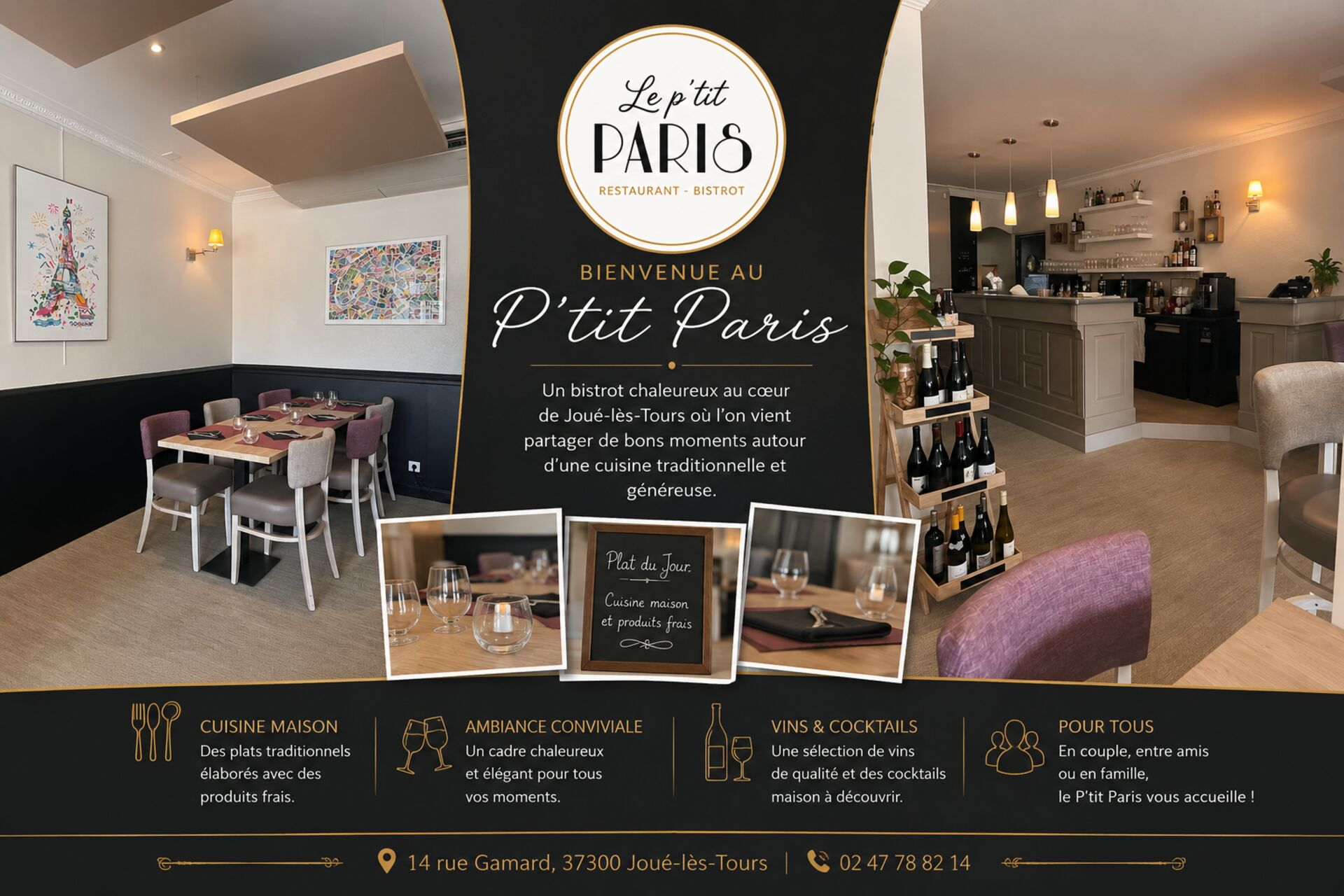 Profitez d'un cadre raffiné où la cuisine traditionnelle française, l'accueil chaleureux et la convivialité sont au rendez-vous.