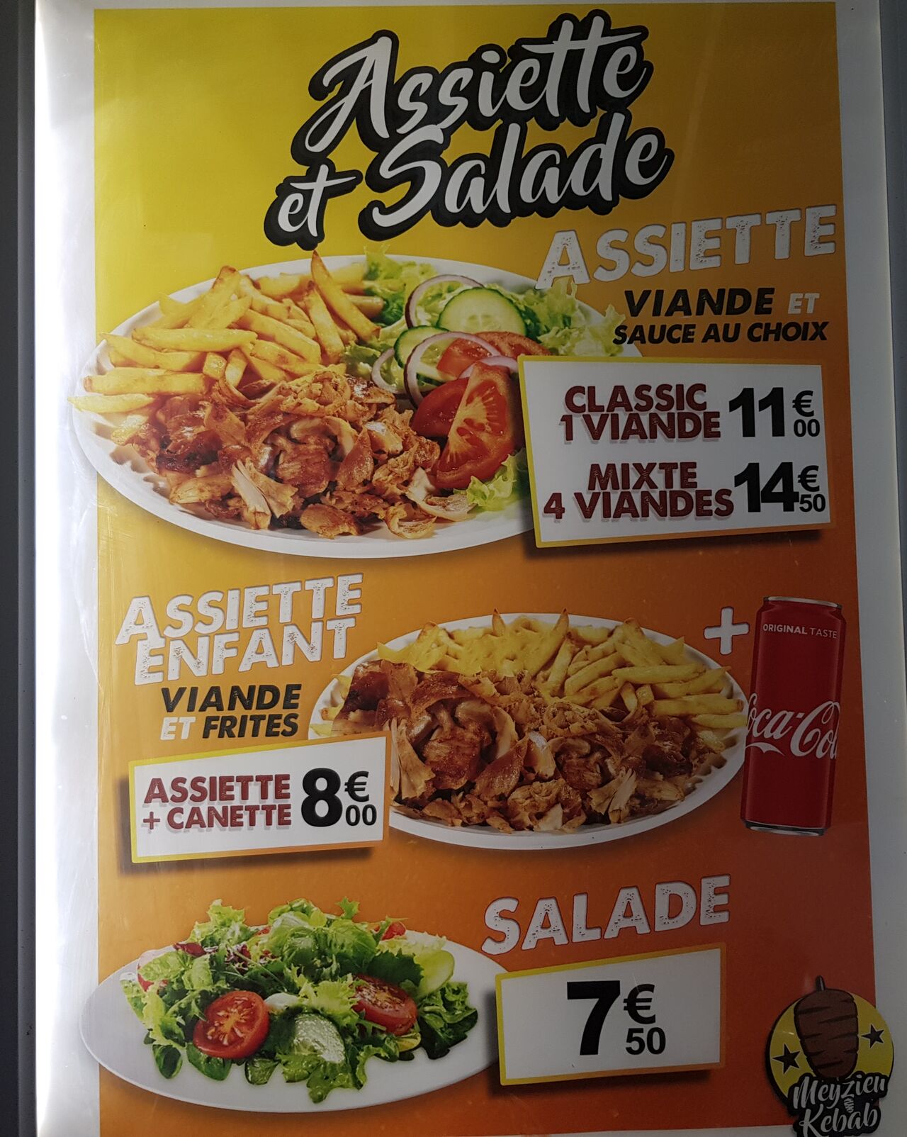 Les viandes pour les assiettes sont: kebab veau ou poulet, escalope, Kofte, cordon bleu, steak, brochette agneau(+2€) 