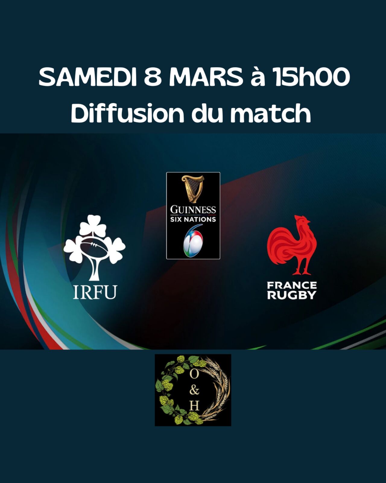 Diffusion du match de Rugby du tournoi des 6 nation Irlande vs France le samedi 8 mars à 15h00