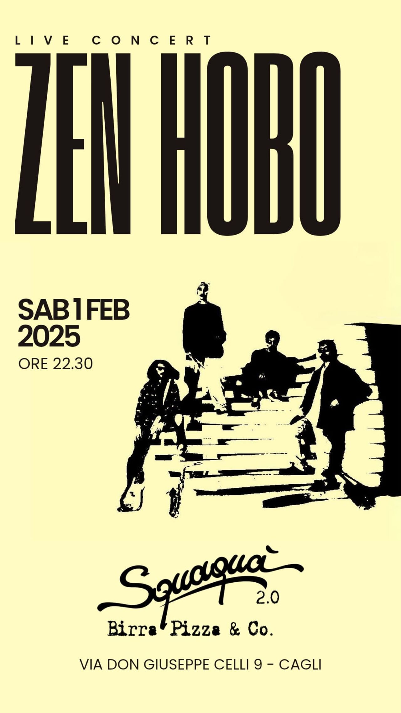 Sabato 1 febbraio Zen Hobo Project live allo Squaqua'2.0