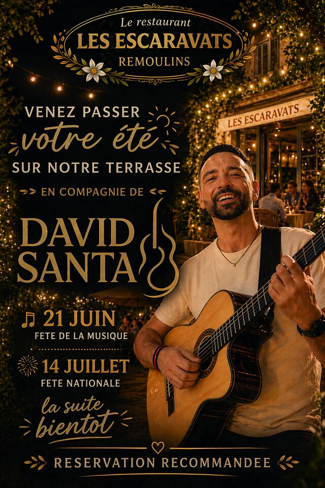 David SANTA 21 juin et 14 juillet