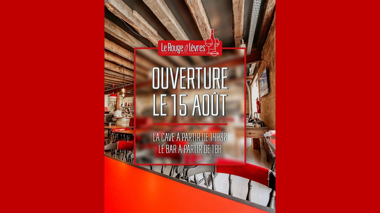 Ouverture Vendredi 15 Août