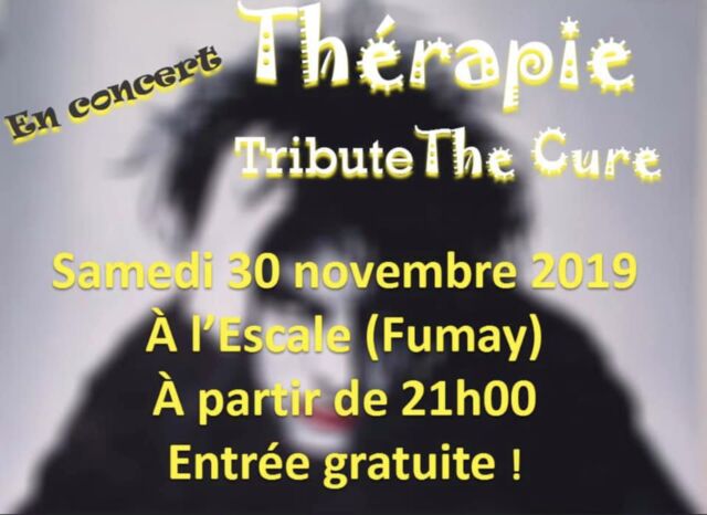 Samedi 30 novembre à l'Escale, Concert Tribute The Cure à partir de 21H
Restauration sur place
Pensez à reserver!!!