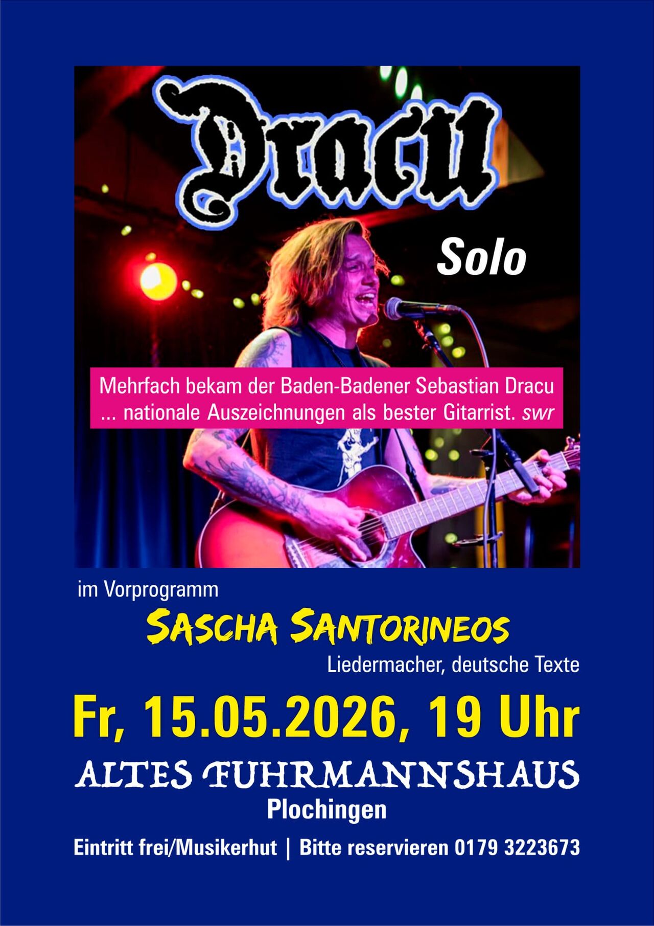 Freitag, 15.05.26, Dracu Solo und Sascha (Vorprogramm)