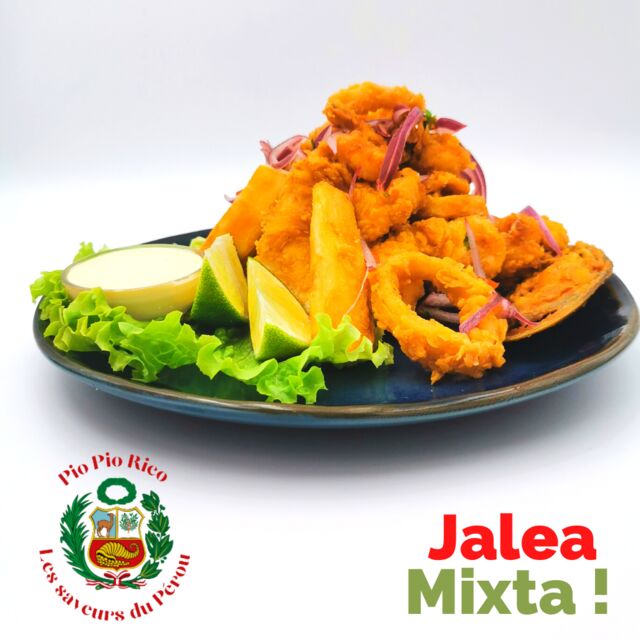 La Jalea Mixta, le plat qu'on savoure au bord de mer mais aussi au Pio Pio Rico !