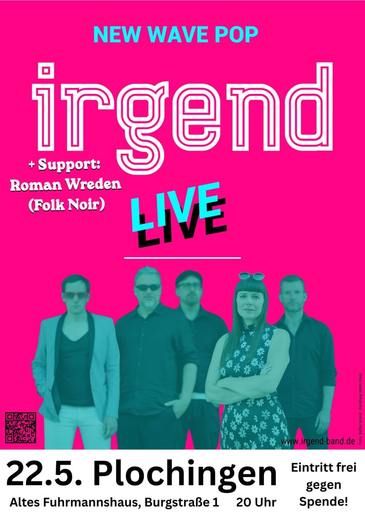 "IRGEND" und Roman Wreden : Freitag, 22.05.2026 ab 20 Uhr
