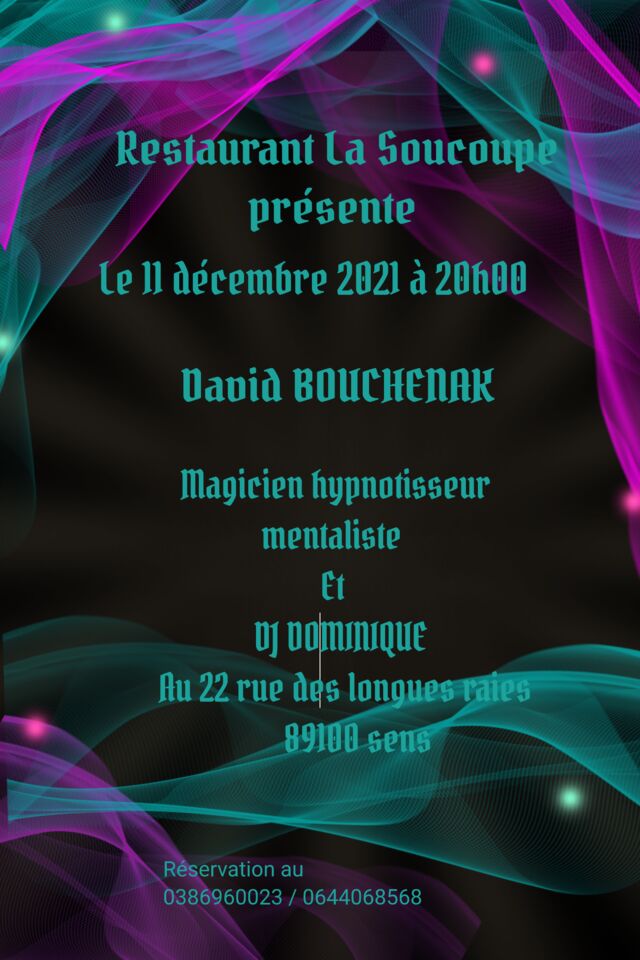 La soucoupe vous propose une soirée animée par David BOUCHENAK et DJ Dominique le samedi 11 décembre 2021 menu à 18 euros. 