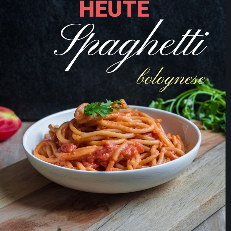 Hausgemachte Spaghetti Bolognese