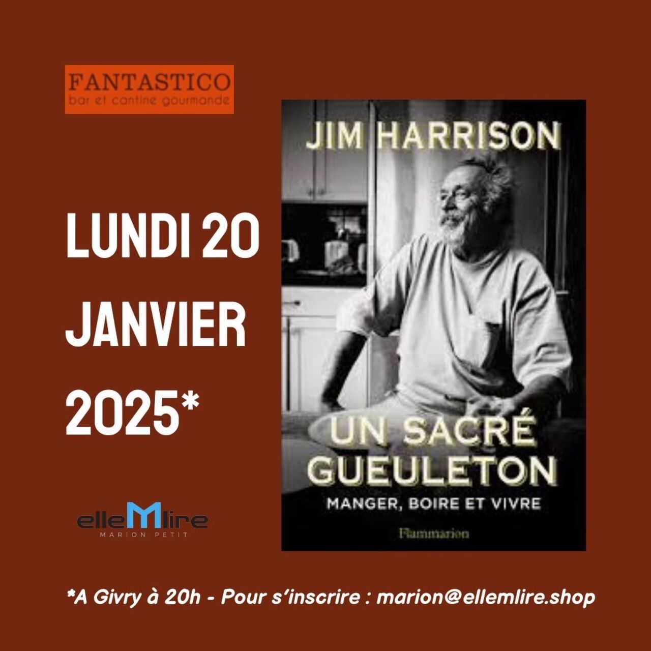 Soirée Spéciale Jim Harrison "Un sacré Gueuleton" 20.01.25