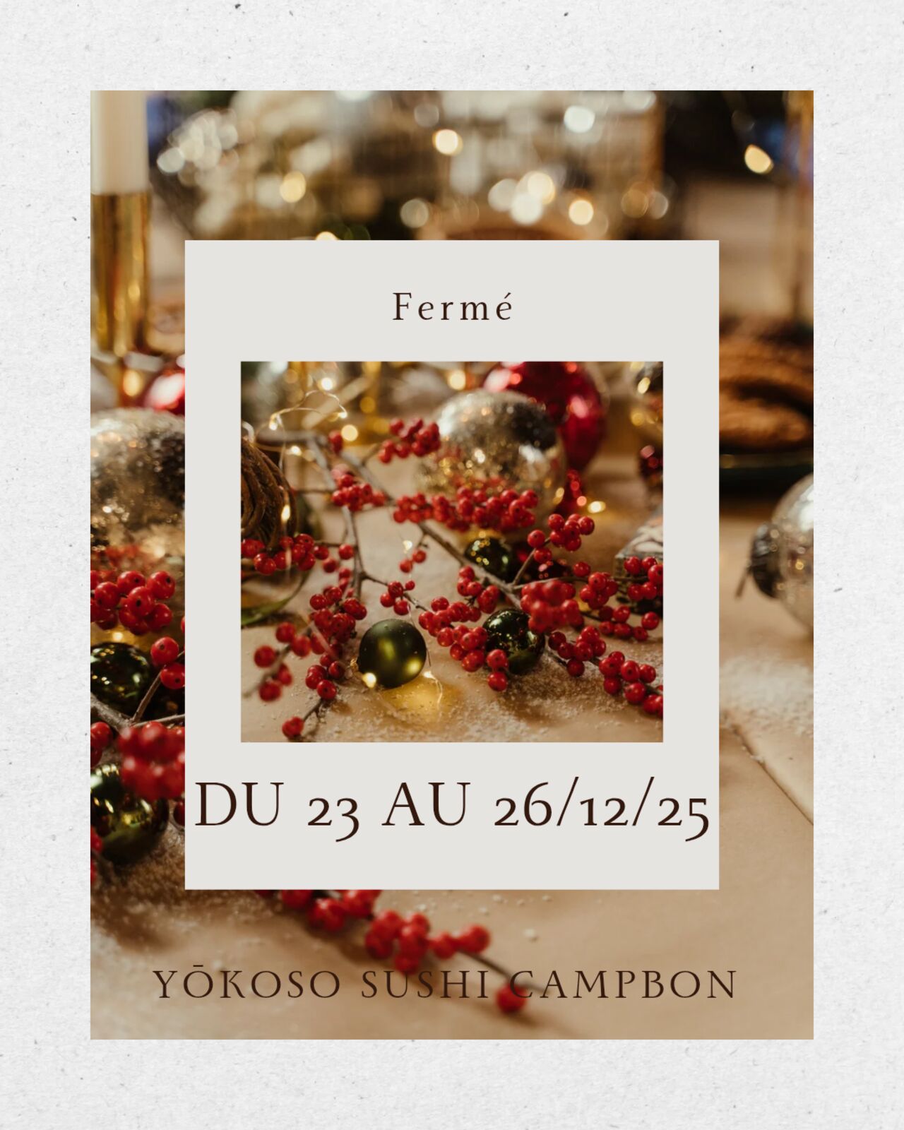 Fermeture exceptionnelle du 23 au 26/12/25