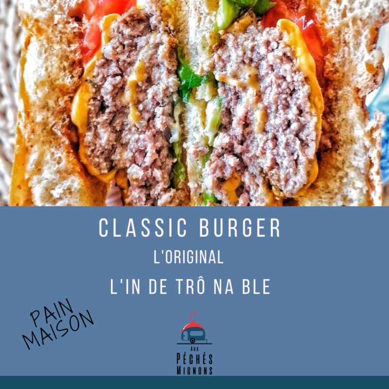 Notre classic burger avec le pain chez le boulanger local