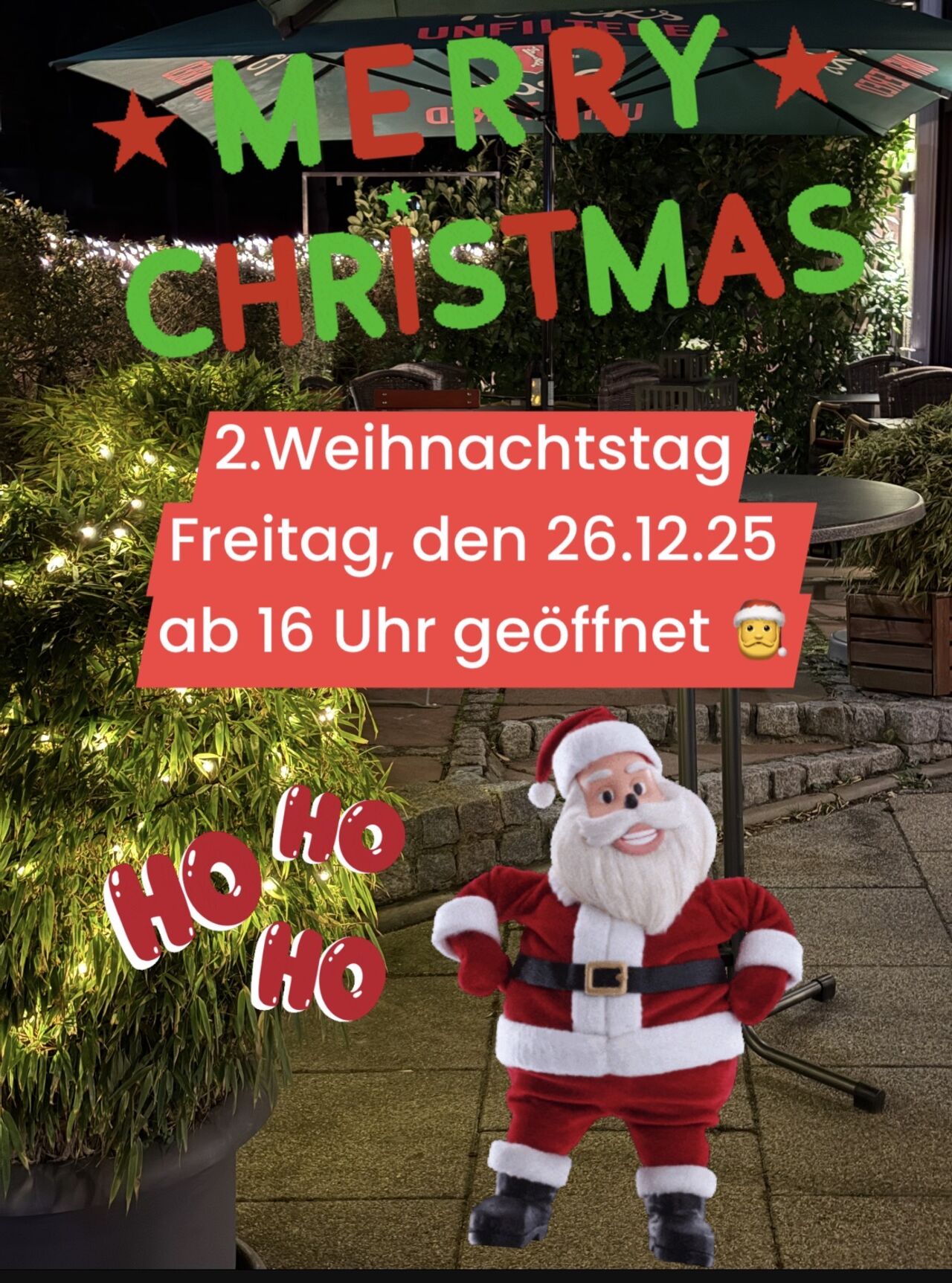 2.Weihnachtstag Freitag, den 26.12.25 ab 16 Uhr geöffnet 🎅