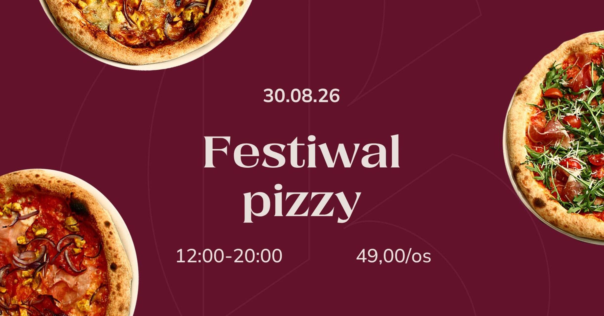 Festiwal Pizzy na zakończenie wakacji! 30.08