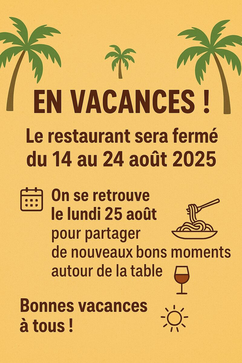 Fermeture estivale 