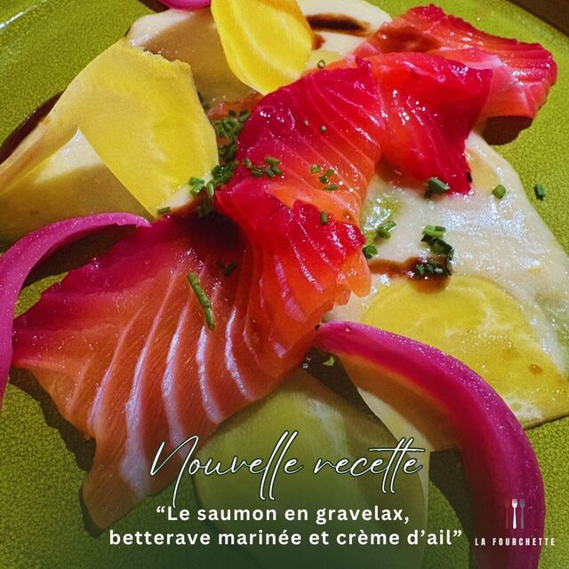 “Le saumon en gravelax, betterave marinée et crème d’ail”