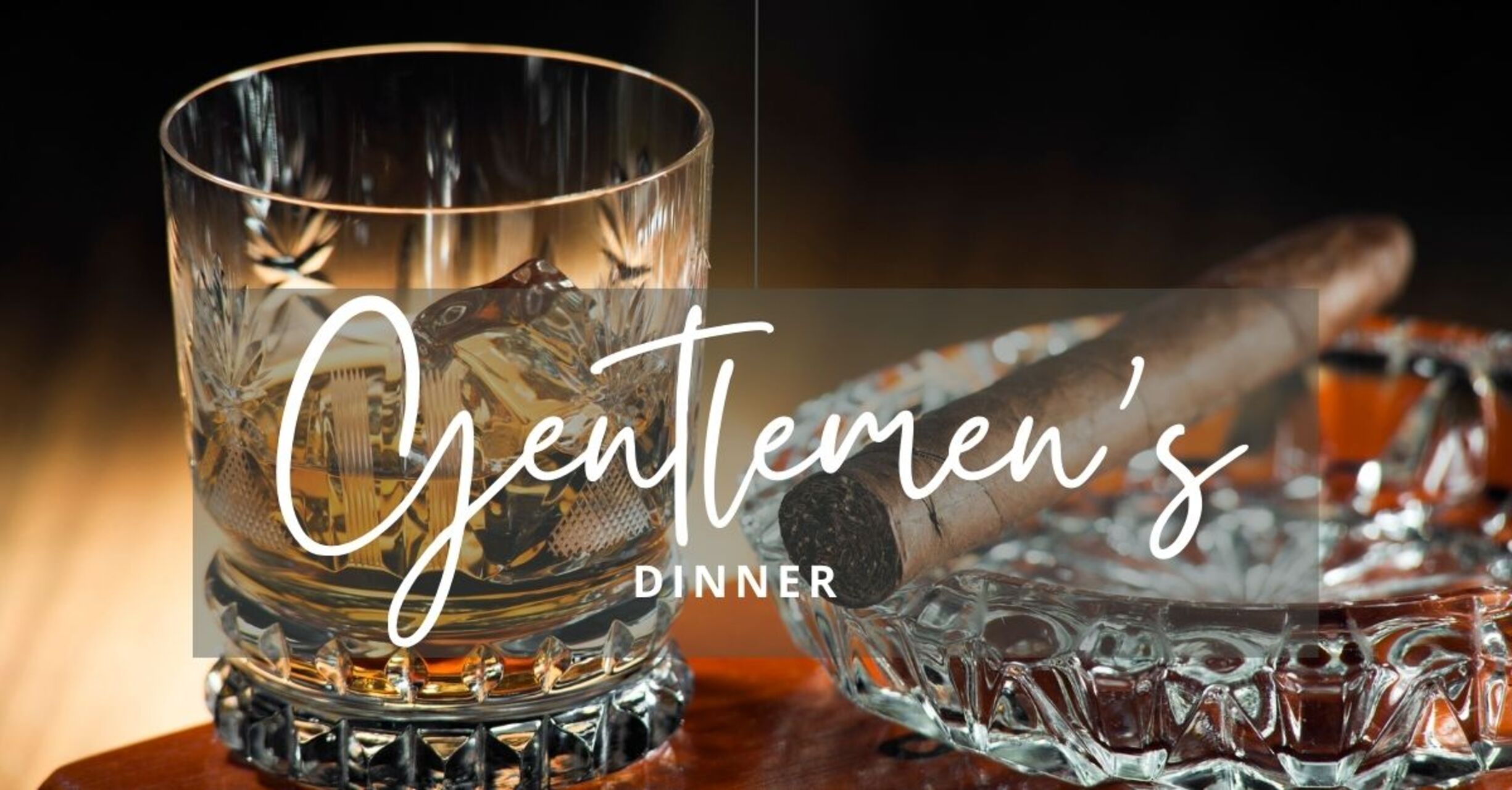 Gentlemen’s Dinner (1)