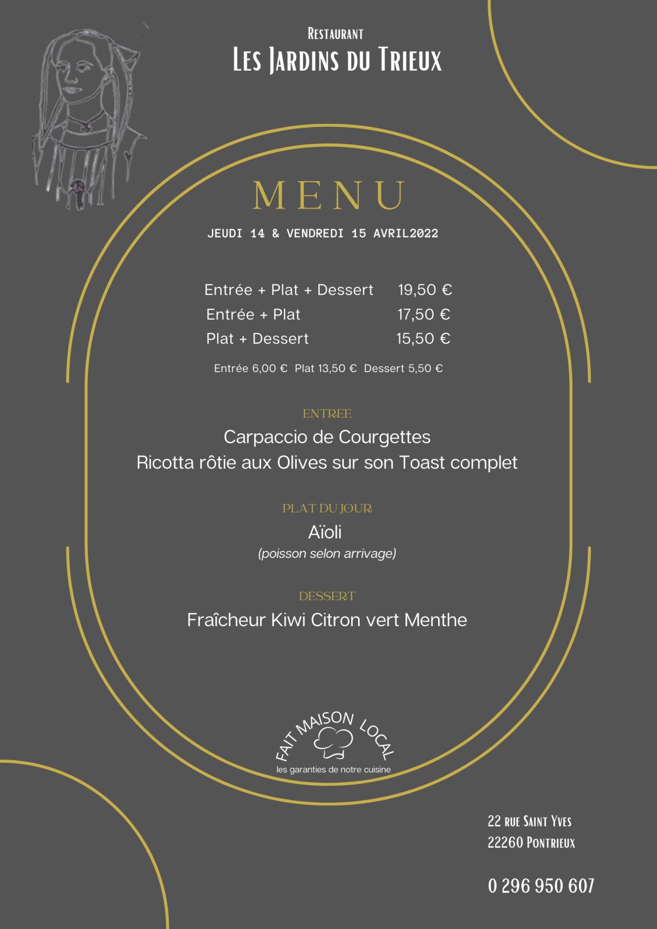 Restaurant Les Jardins du Trieux : Menu 14 & 15 Avril 2022