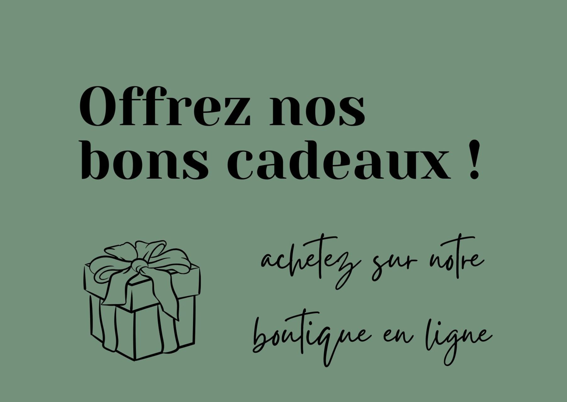 Notre boutique bon cadeau !