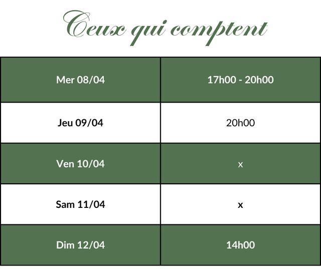 Ceux qui comptent - Horaires