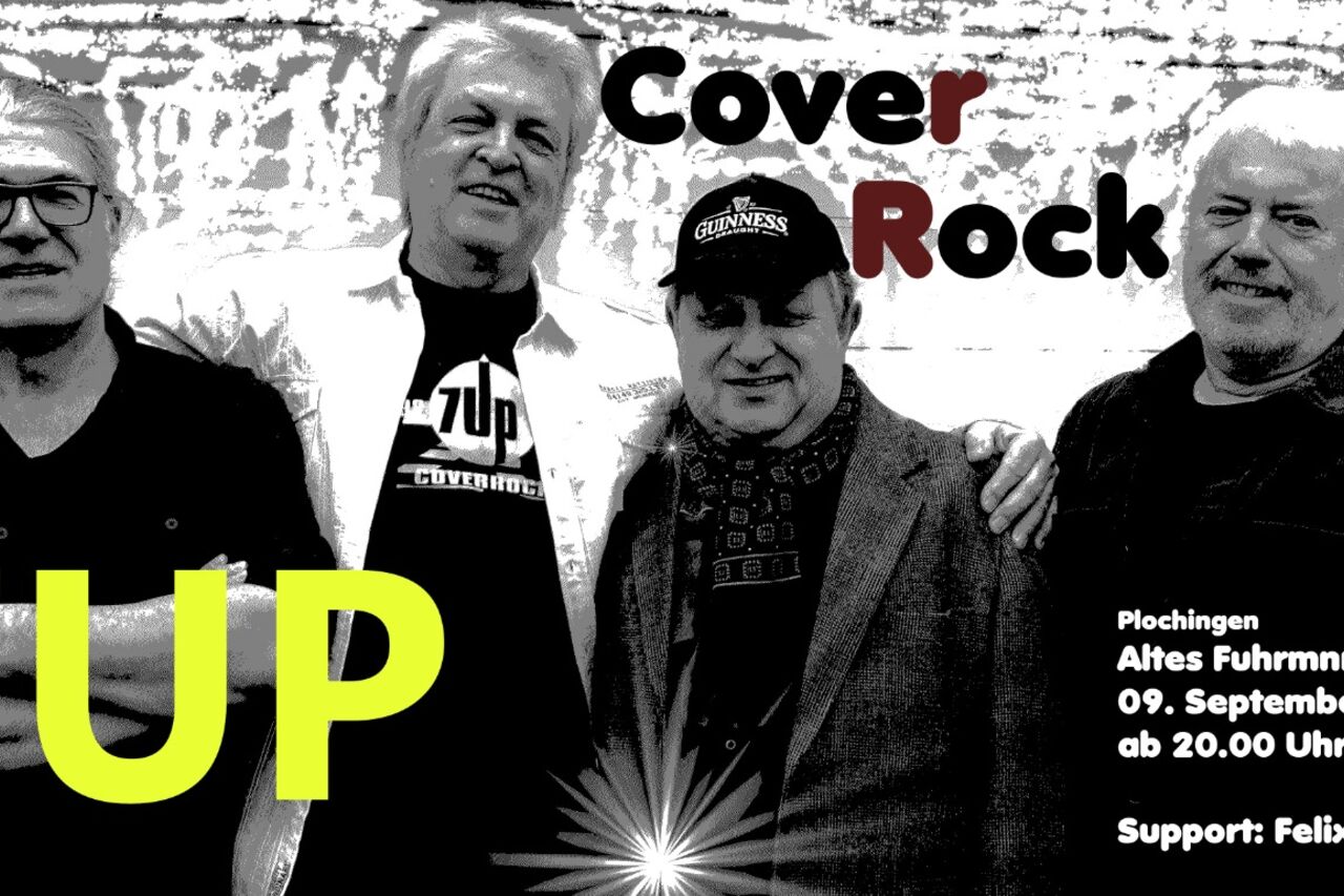 7UP CoverRock am 09. September 2023 im AFH ab ca. 20.00 Uhr .
