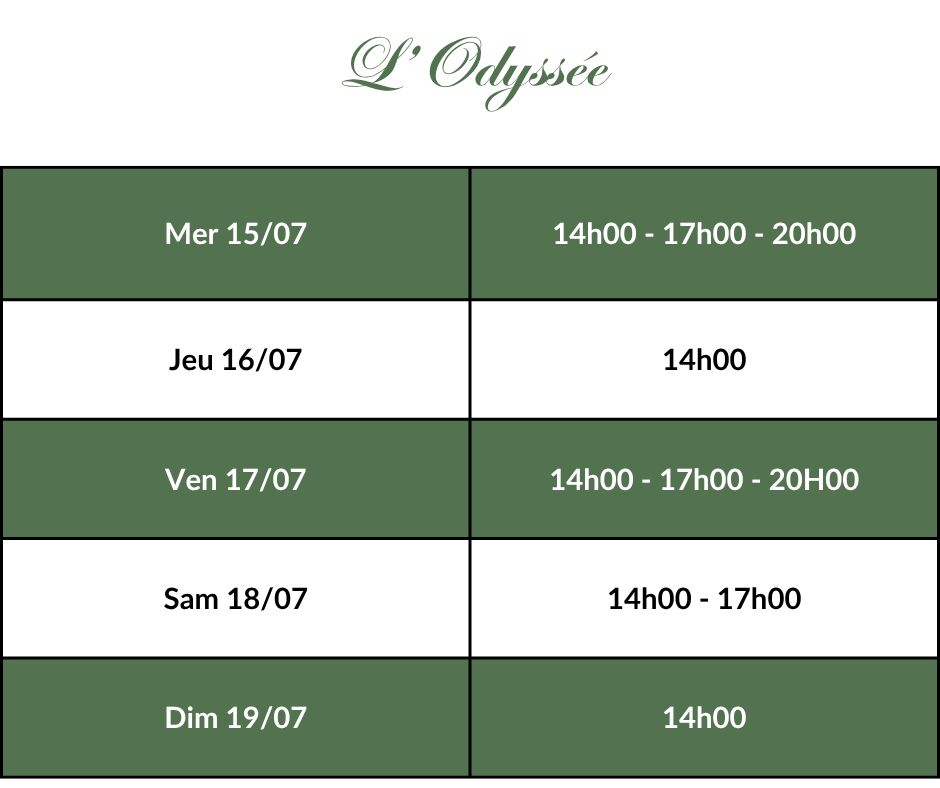 L'Odyssée - Horaires