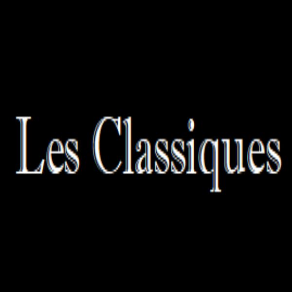 Les Classiques : Ils ne vous décevront jamais