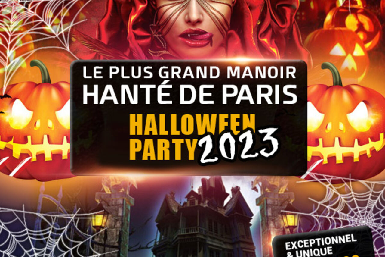 LE PLUS GRAND MANOIR HANTÉ HALLOWEEN PARIS 2023