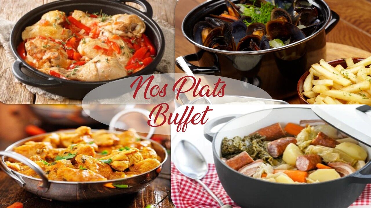 NOS PLATS BUFFETS