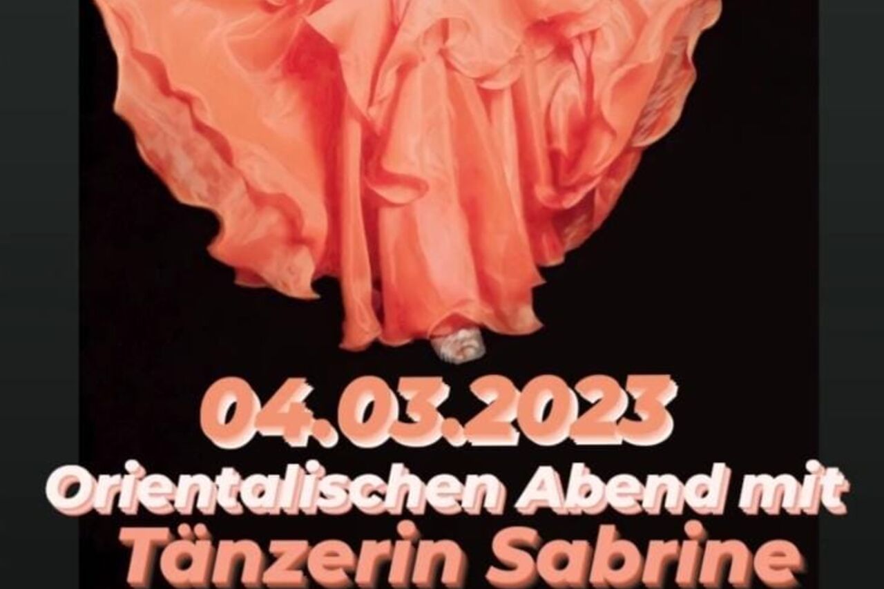 Orientalischer Abend am 04.03.2022