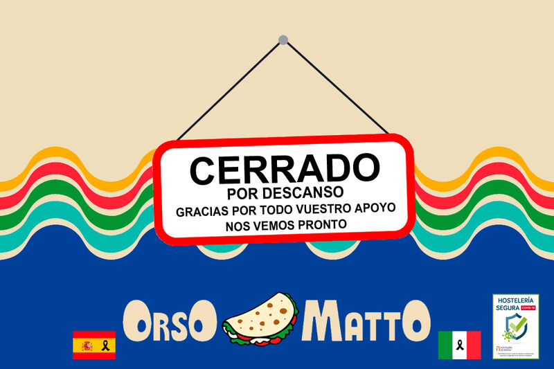 OrsoMatto cierra por descanso unos días... Nos vemos pronto... Ci vediamo presto.