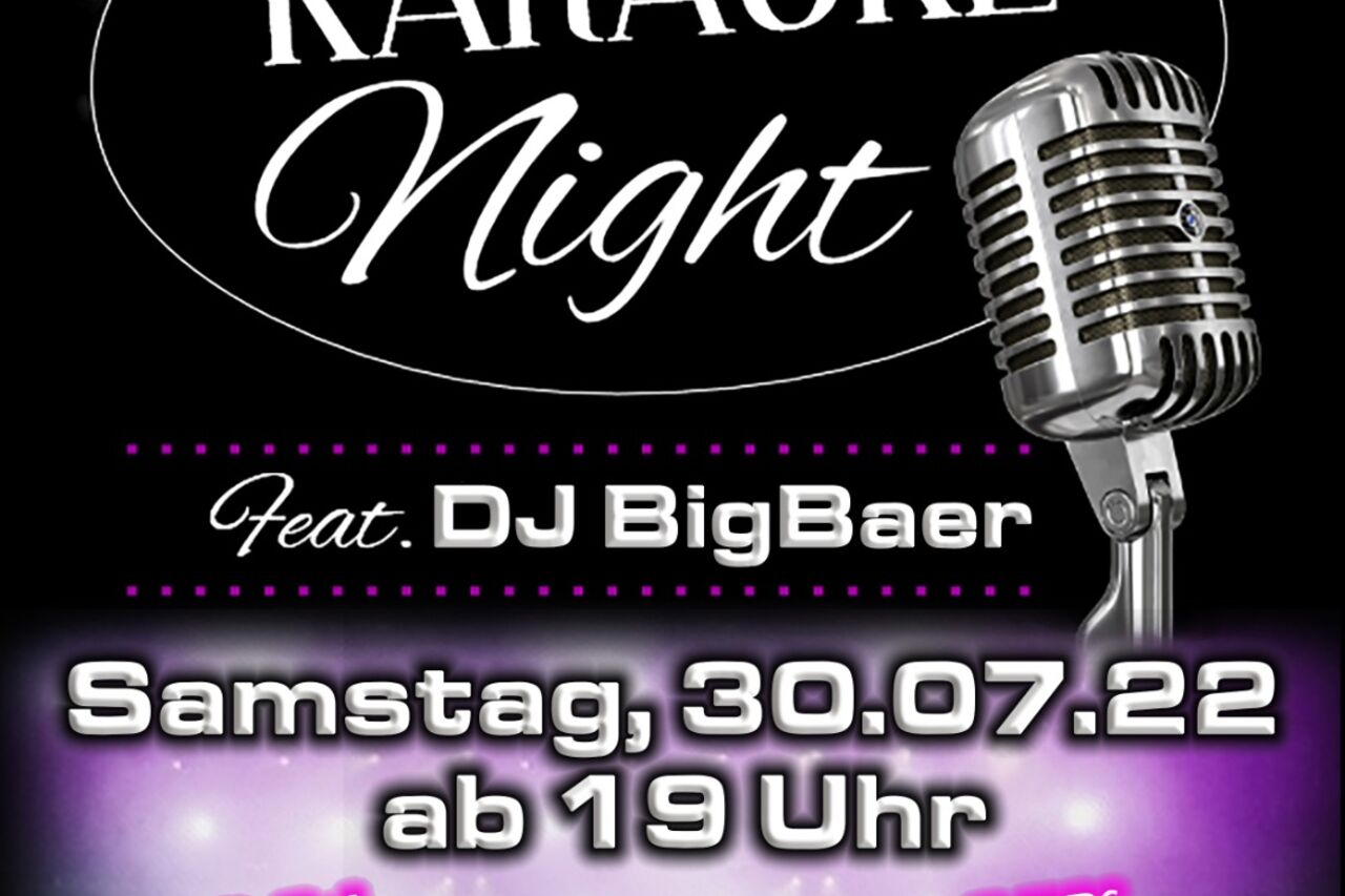 Karaoke am Samstag den 30.07.2022 ab 19 Uhr