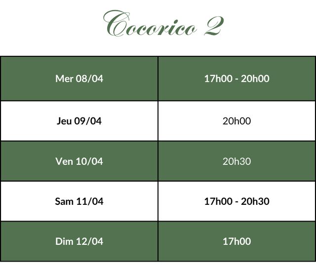 Cocorico 2 - Horaires