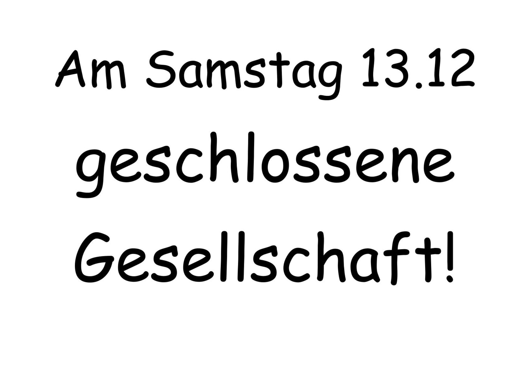 Geschlossene Gesellschaft