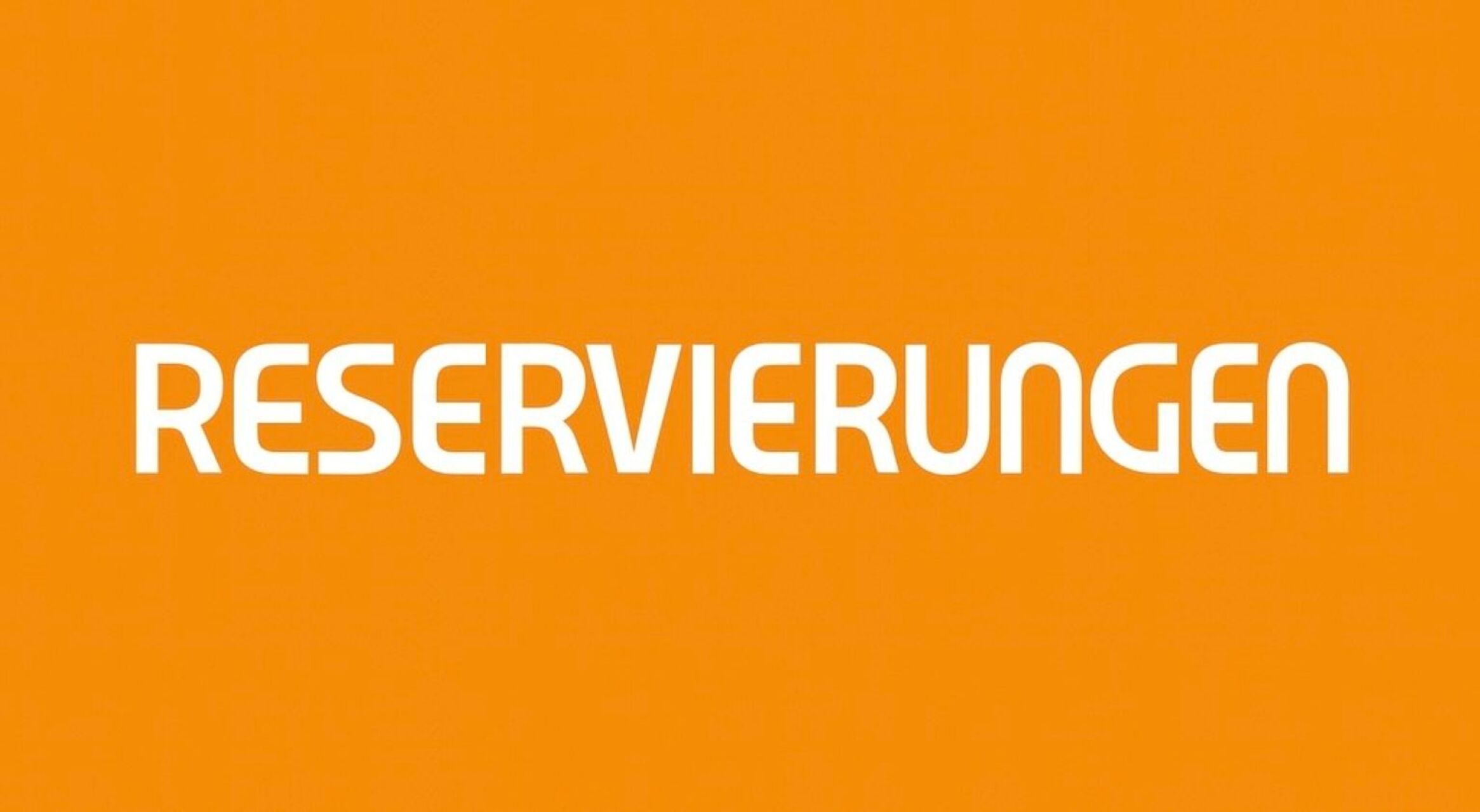 RESERVIERUNGEN