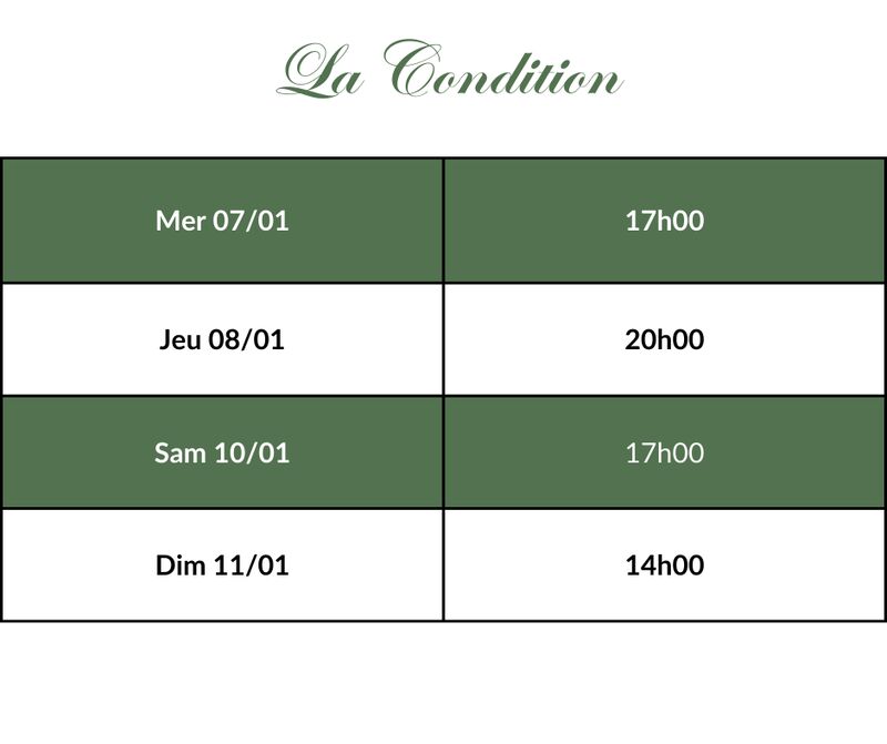 La Condition 1h43 - Tous Publics - Horaires