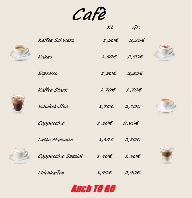 Wir haben auch Cafe.