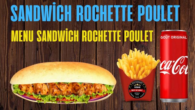MENU SANDWICH BROCHETTE POULET