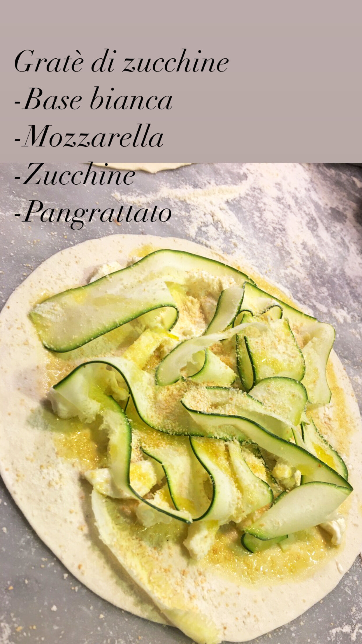 PIZZA GRATÈ DI ZUCCHINE 