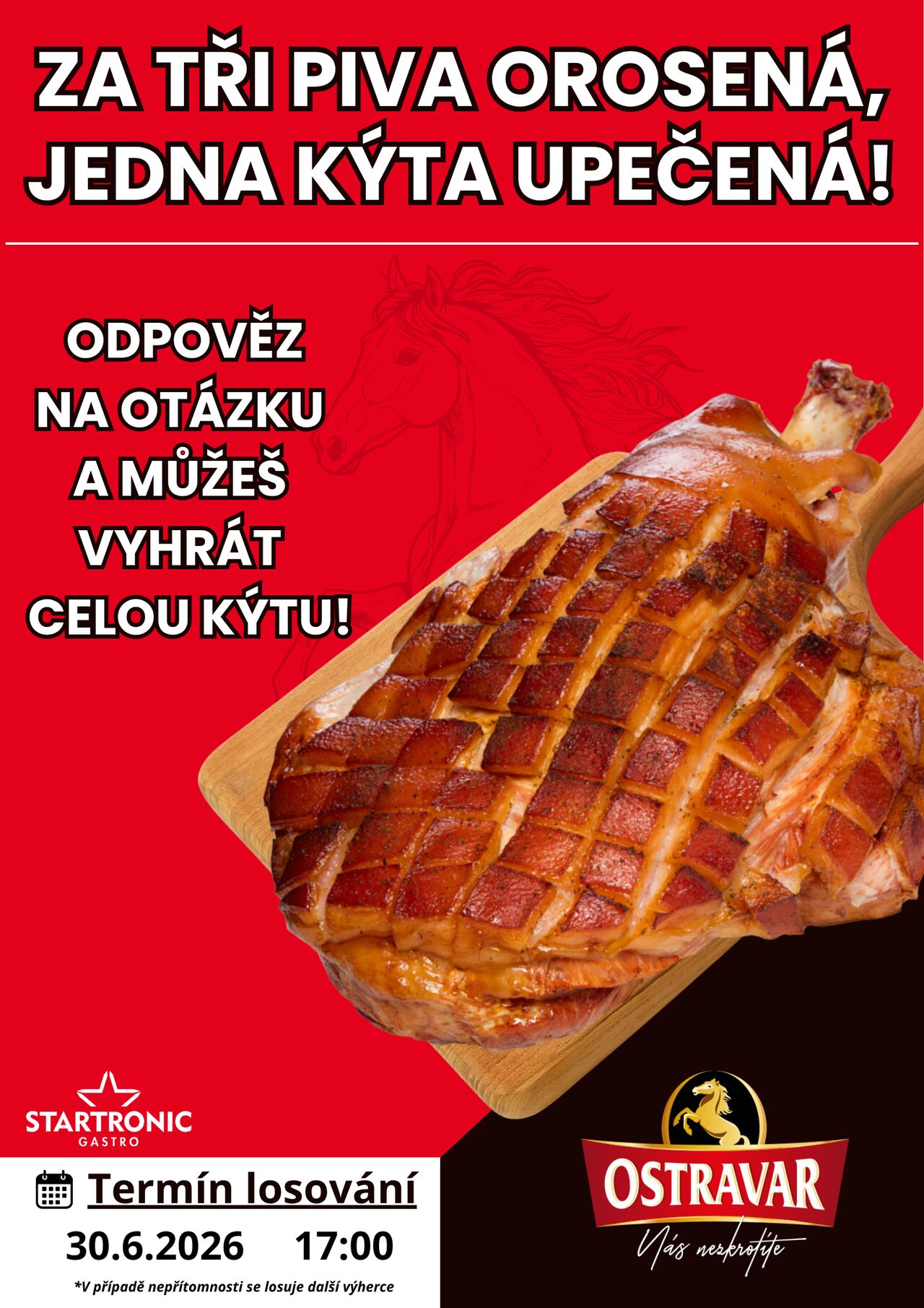 Vyhraj celou pečenou kýtu!