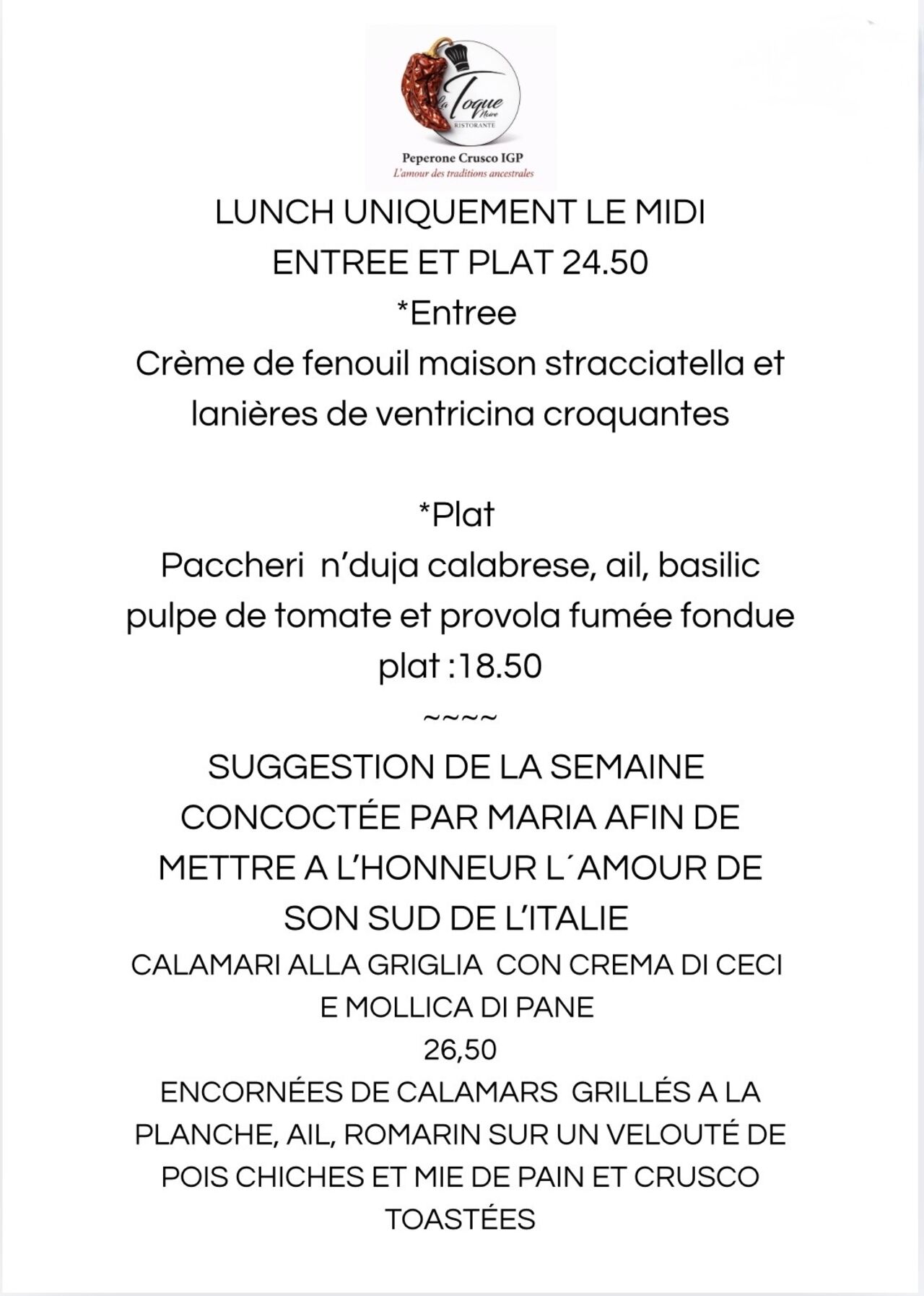 Lunch et suggestion de la semaine