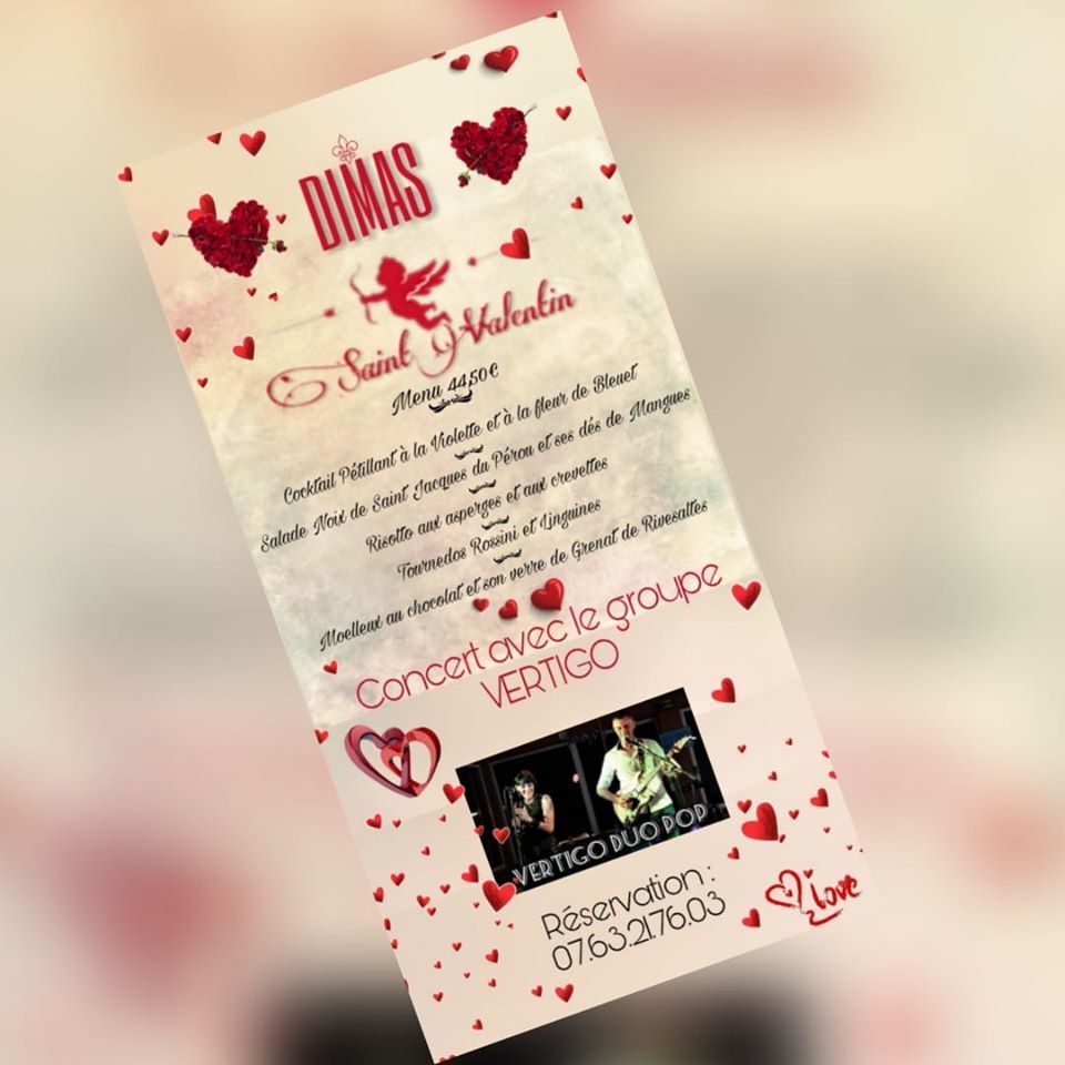 Menu St Valentin 44,50 Euros
Concert avec le Duo Pop