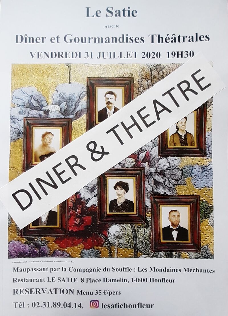 VENDREDI 31 JUILLET RESERVATION TEL 02 31 89 04 14
SAYNETES MAUPASSANT