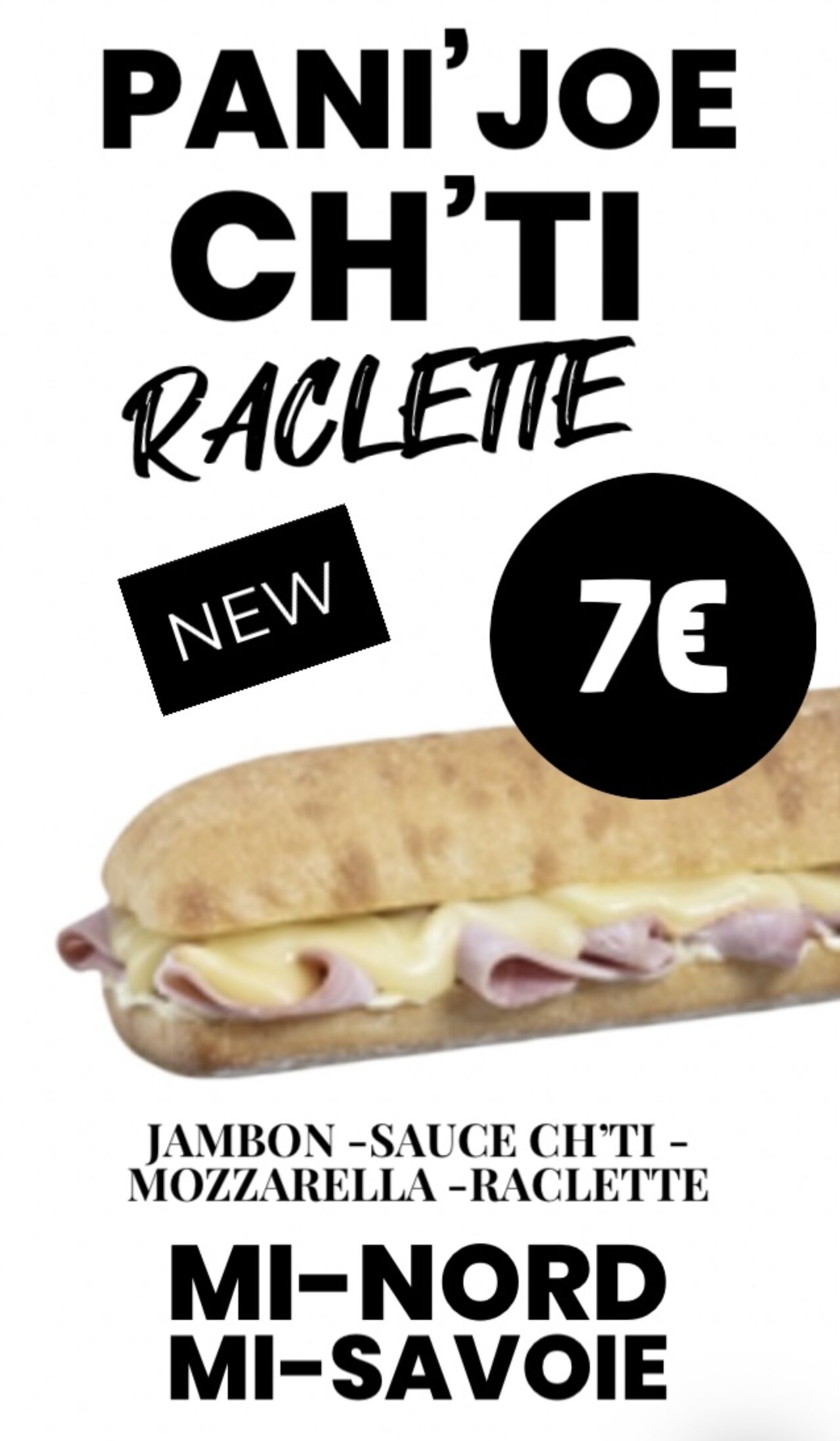 “Découvrez le nouveau Pani’Joe Ch’ti Raclette !”